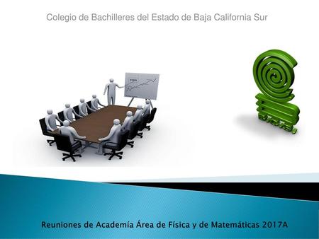 Reuniones de Academía Área de Física y de Matemáticas 2017A