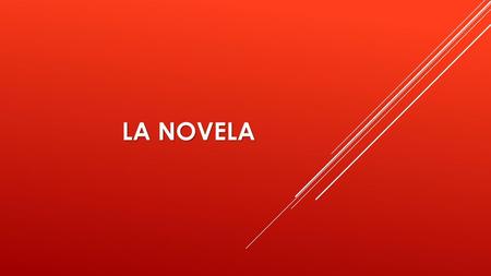 LA NOVELA.