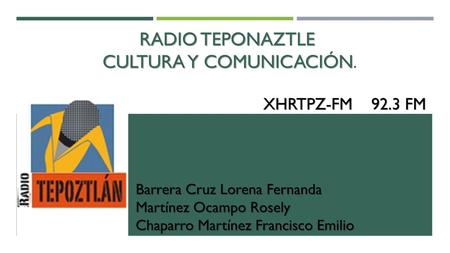 Radio Teponaztle cultura y comunicación.
