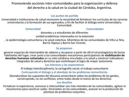 Promoviendo acciones inter-comunidades para la organización y defensa del derecho a la salud en la ciudad de Córdoba, Argentina.   Los puntos.
