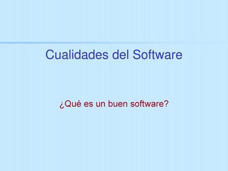 Cualidades del Software