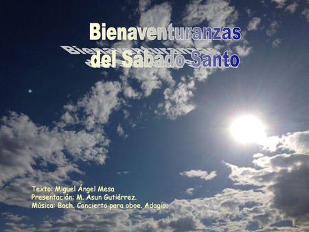 Bienaventuranzas del Sábado Santo
