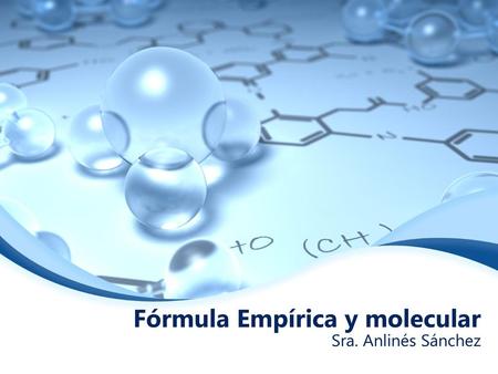Fórmula Empírica y molecular
