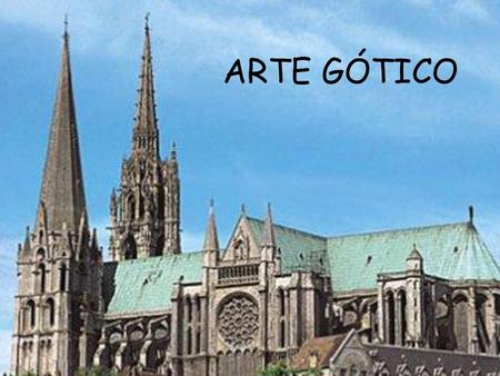 ARTE GÓTICO.