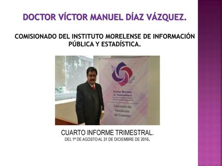 Doctor Víctor Manuel Díaz Vázquez
