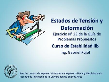 Curso de Estabilidad IIb Ing. Gabriel Pujol