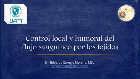 Control local y humoral del flujo sanguíneo por los tejidos