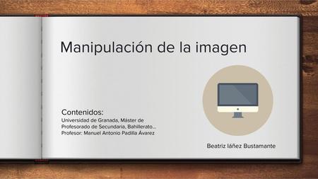 Manipulación de la imagen