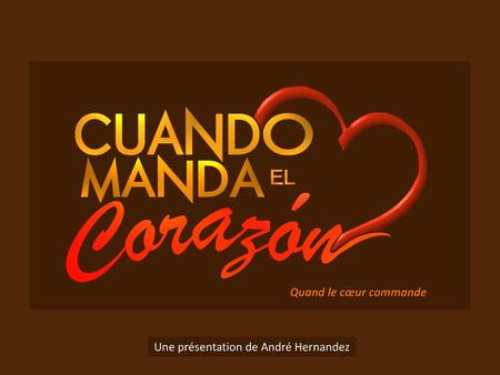 Une présentation de André Hernandez