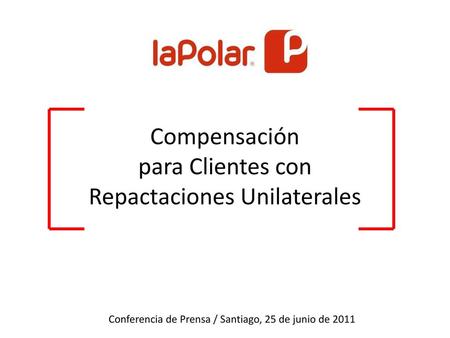 Compensación para Clientes con Repactaciones Unilaterales