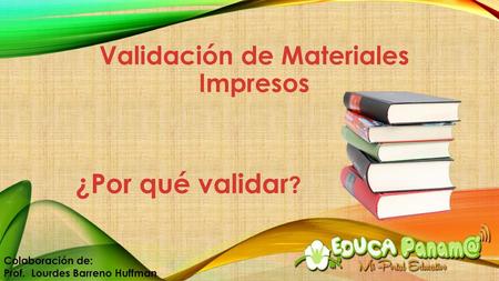 Validación de Materiales Impresos