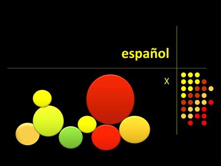Español X.