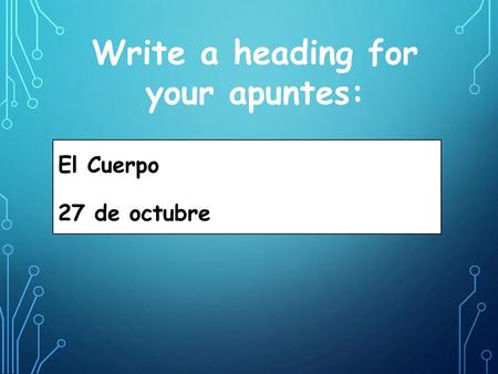 Write a heading for your apuntes: