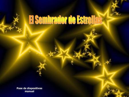 Pase de diapositivas manual