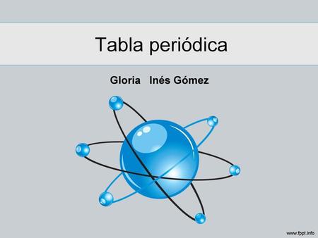 Tabla periódica Gloria Inés Gómez.