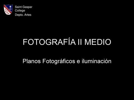 Planos Fotográficos e iluminación