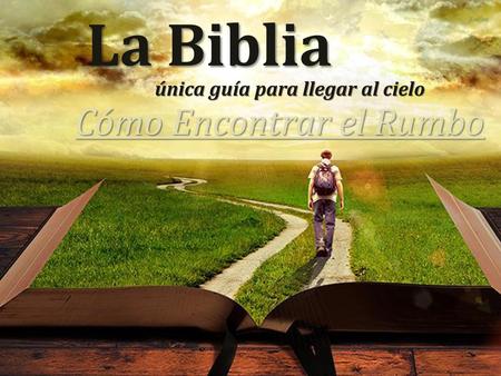 Cómo Encontrar el Rumbo