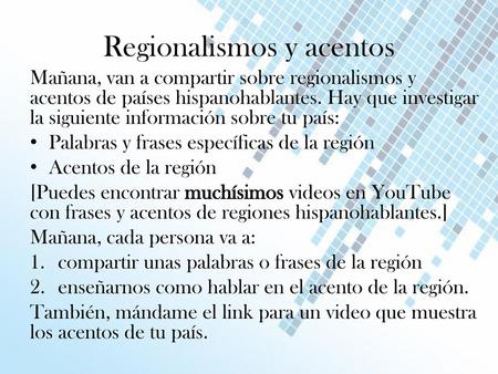 Regionalismos y acentos