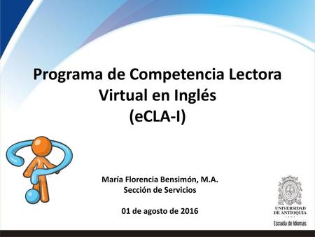 Programa de Competencia Lectora Virtual en Inglés (eCLA-I)