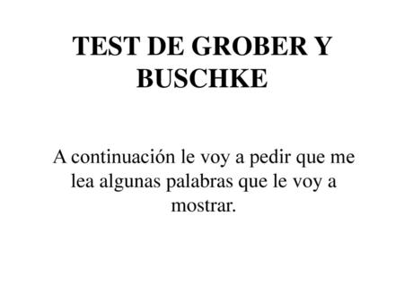TEST DE GROBER Y BUSCHKE