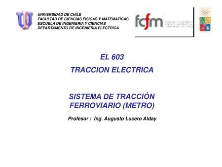 SISTEMA DE TRACCIÓN FERROVIARIO (METRO)