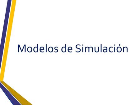 Modelos de Simulación.