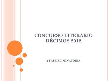 CONCURSO LITERARIO DÉCIMOS 2012