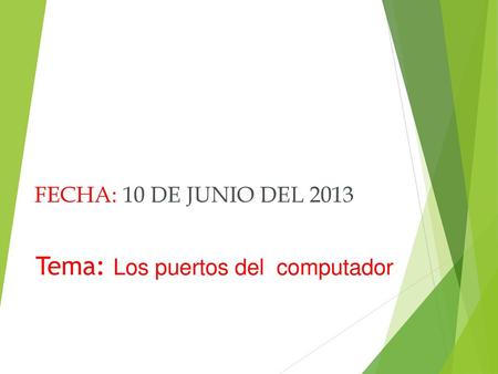 Tema: Los puertos del computador