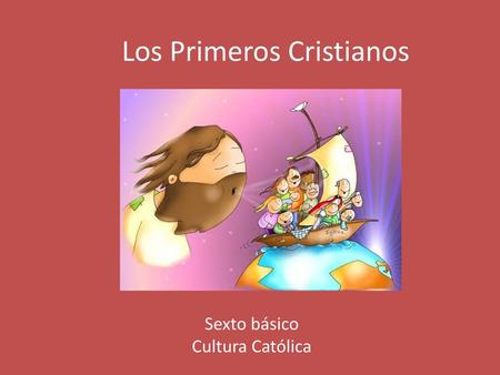 Los Primeros Cristianos