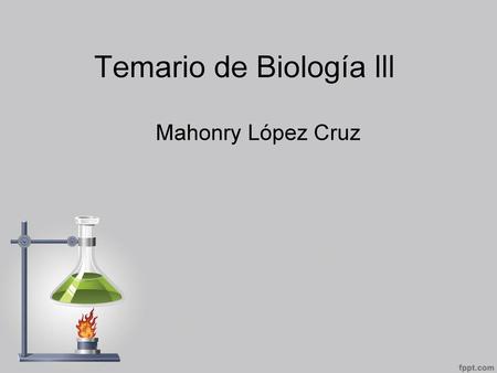 Temario de Biología lll