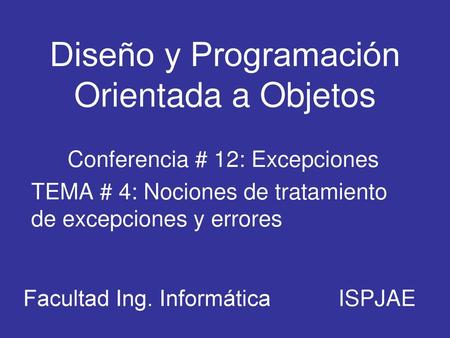 Diseño y Programación Orientada a Objetos