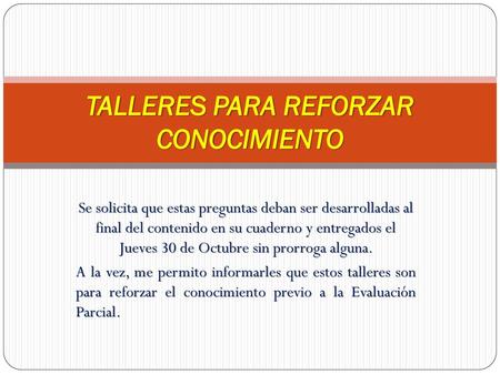 TALLERES PARA REFORZAR CONOCIMIENTO