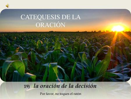 CATEQUESIS DE LA ORACIÓN