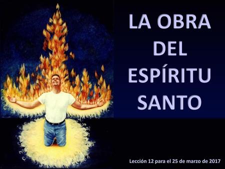 LA OBRA DEL ESPÍRITU SANTO