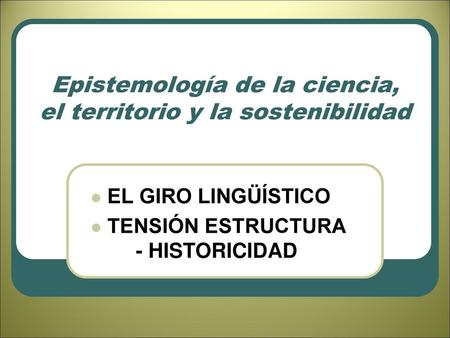 Epistemología de la ciencia, el territorio y la sostenibilidad
