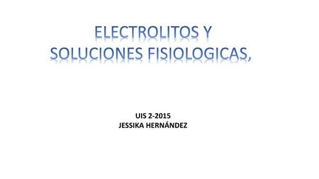 SOLUCIONES FISIOLOGICAS,