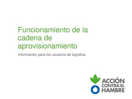 Funcionamiento de la cadena de aprovisionamiento