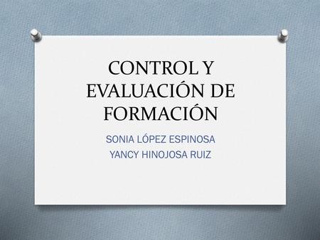CONTROL Y EVALUACIÓN DE FORMACIÓN