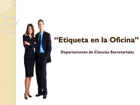 “Etiqueta en la Oficina”