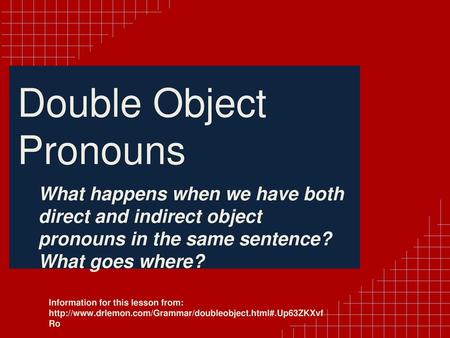 Double Object Pronouns
