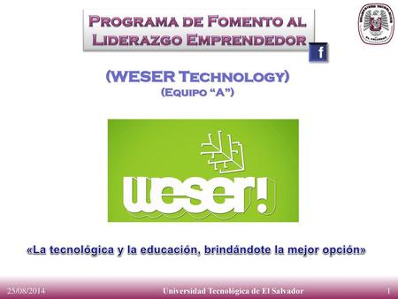(WESER Technology) (Equipo “A”)