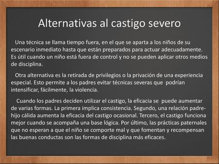 Alternativas al castigo severo