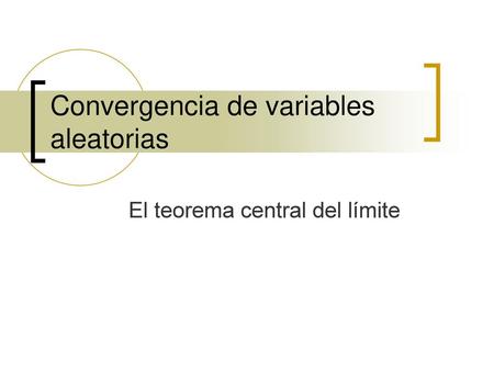 Convergencia de variables aleatorias