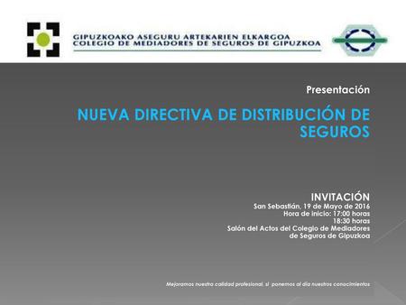 NUEVA DIRECTIVA DE DISTRIBUCIÓN DE SEGUROS