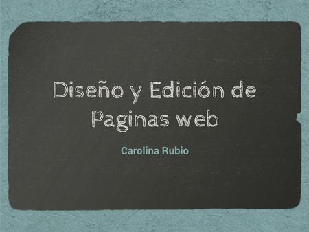 Diseño y Edición de Paginas web