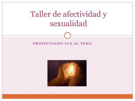 Taller de afectividad y sexualidad