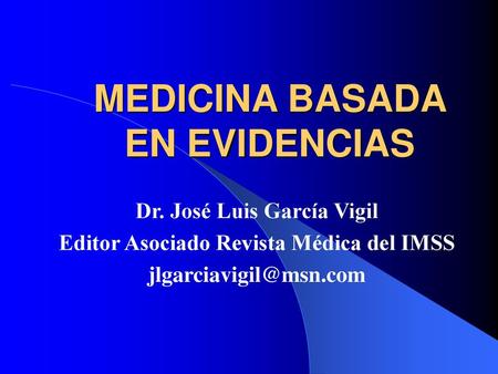 MEDICINA BASADA EN EVIDENCIAS