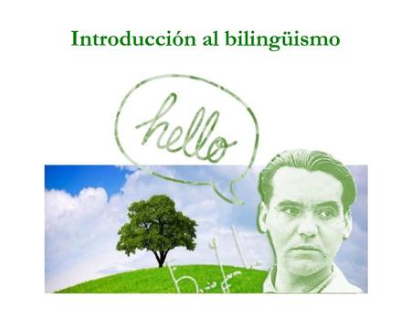 Introducción al bilingüismo