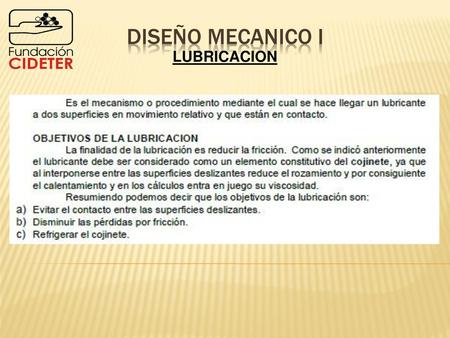 DISEÑO MECANICO I LUBRICACION.