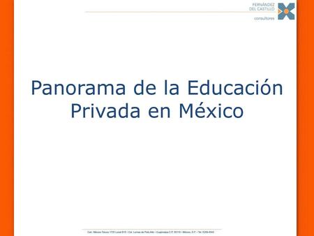 Panorama de la Educación Privada en México